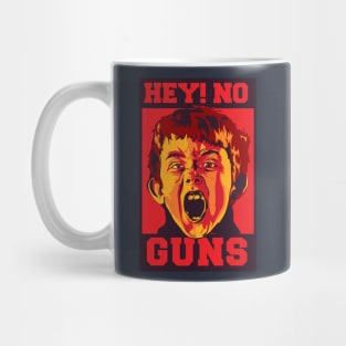 Hey! No Guns ( no more mass shooting ) Mug